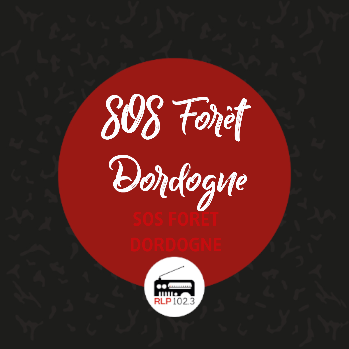 SOS Forêt Dordogne podcast artwork