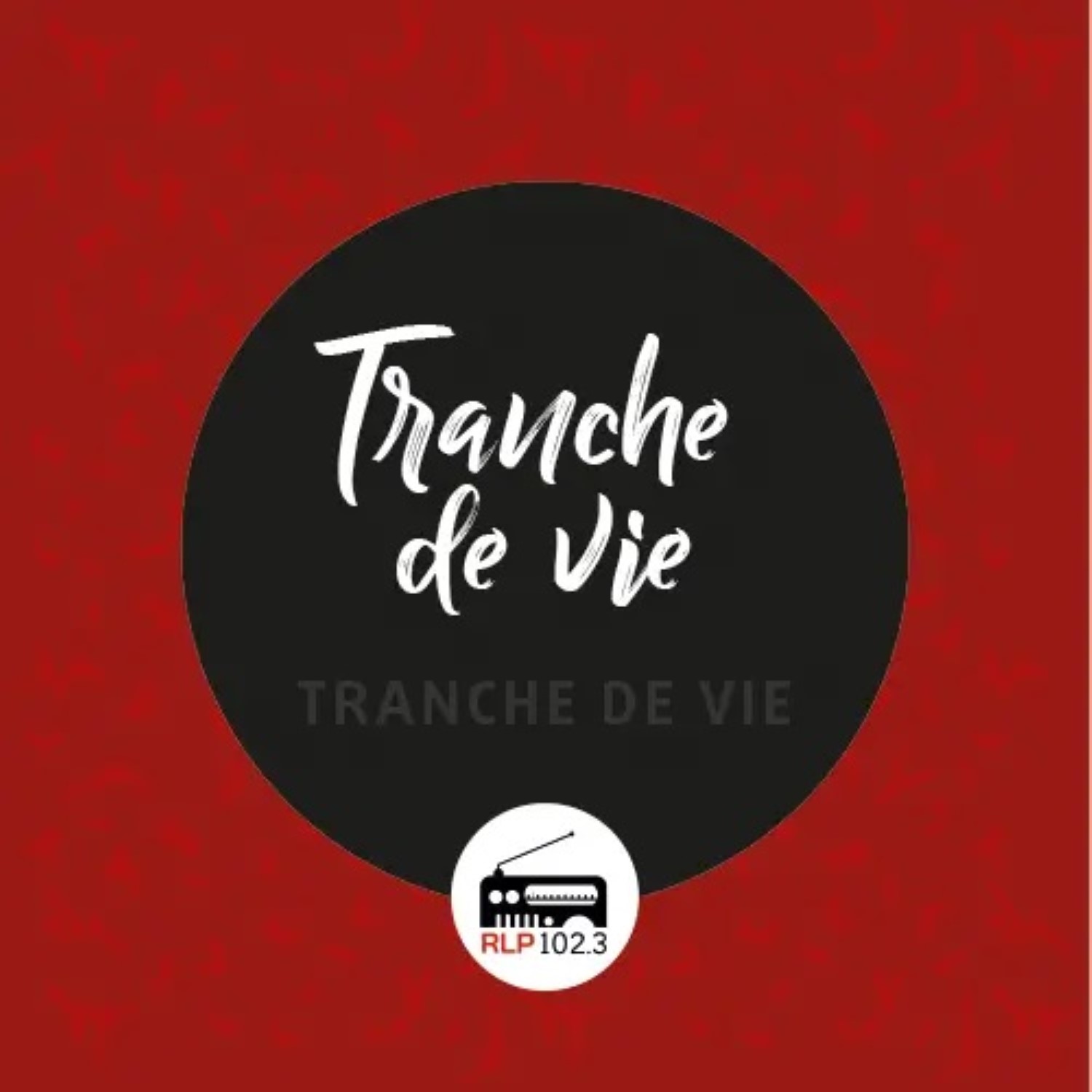 Tranche de vie