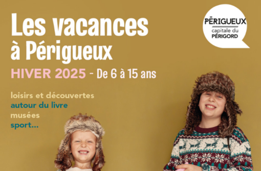 Vacances d’hiver à Périgueux du 22 fév. au 8 mars