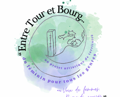 Festival « Entre Tour et Bourg Voix de femmes et Regards croisé » par les Compagnies Lilo et Rouletabille