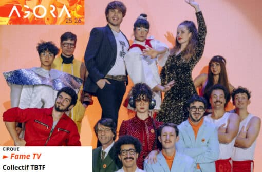 « Fame TV »  spectacle cirque à l&rsquo;Agora de Boulazac
