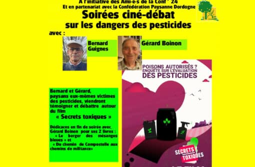 Diffusion du film Secrets Toxiques, et nouvelle pétition loi Duplomb