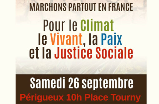 Marche pour le Climat, le vivant, la paix et la justice sociale de Périgueux le samedi 26 septembre 10h